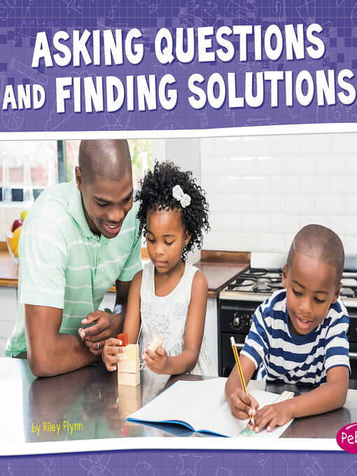 Title details for Asking Questions and Finding Solutions by Riley Flynn - Wait list